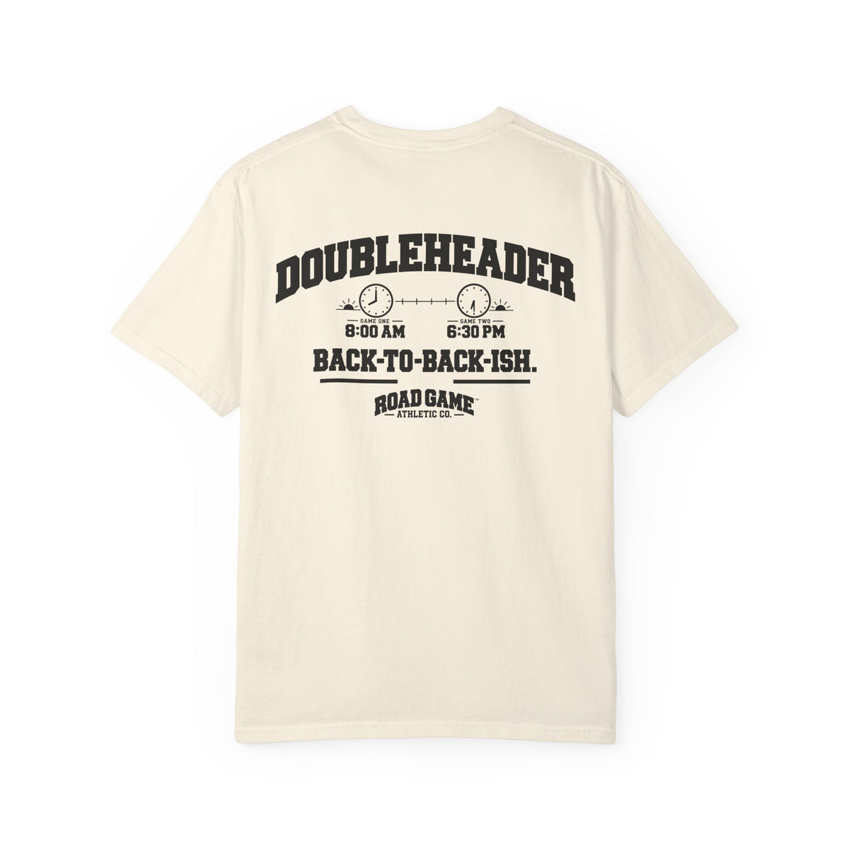 Doubleheader: Back to Back-ish Tee — Sideline Division