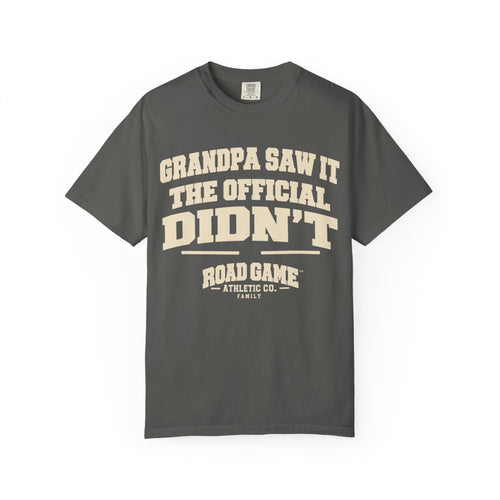 Grandpa Saw it the Official Didn't Tee — Family Division