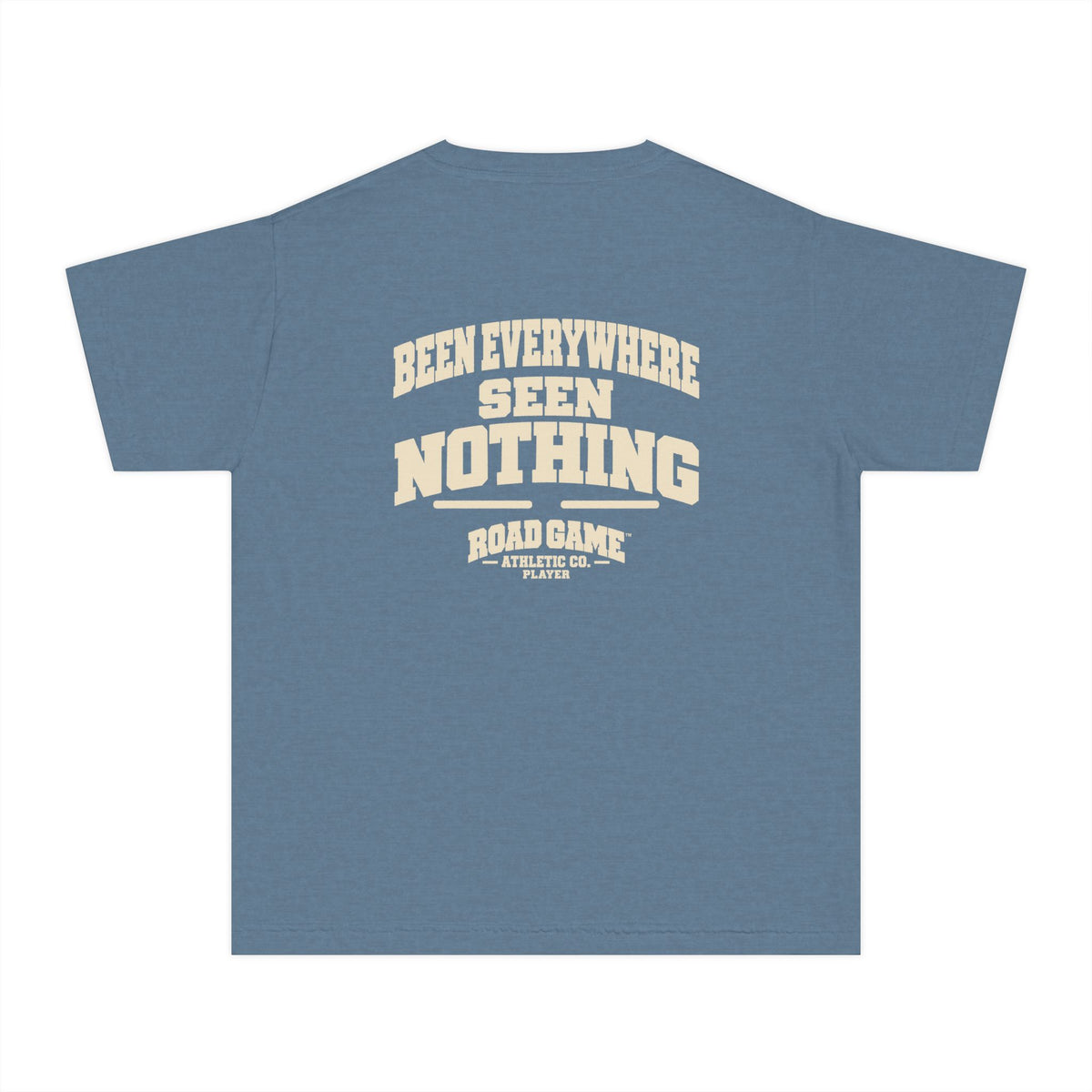 Youth Tee - Been Everywhere Seen Nothing Road Game - Player Division Kids Shirt